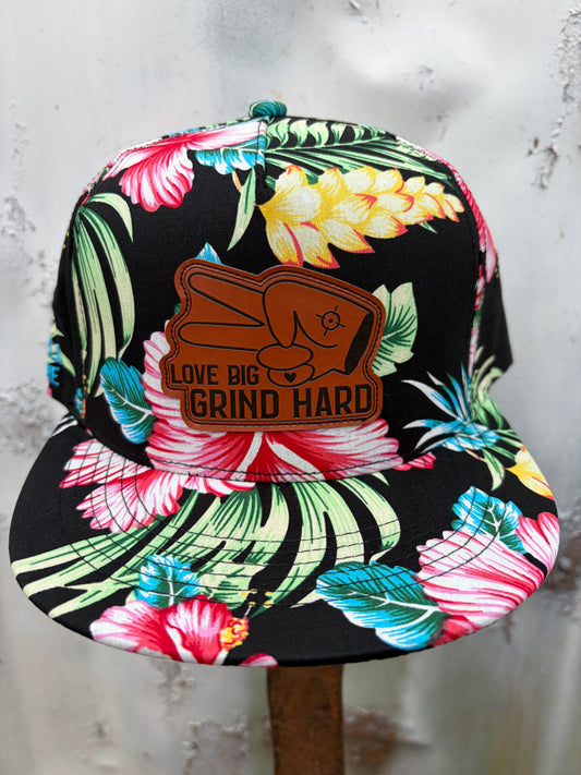 PL Series 5 Panel Snapback Hat- FLORAL- “Love Big, Grind Hard” Patch