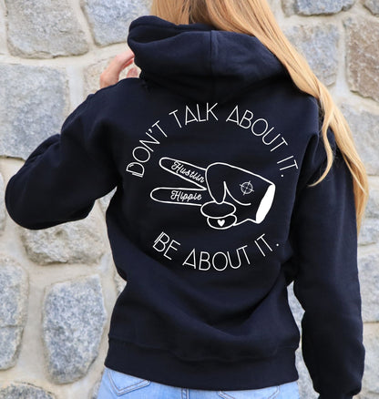 BE ABOUT IT- Hooded Sweatshirt- BLACK & GREY